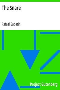 The Snare by Rafael Sabatini