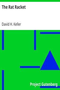 The Rat Racket by David H. (David Henry) Keller