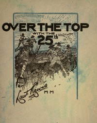 Over the top with the 25th: Chronicle of events at Vimy Ridge and Courcellette by R. Lewis