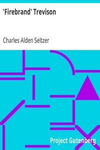 'Firebrand' Trevison by Charles Alden Seltzer