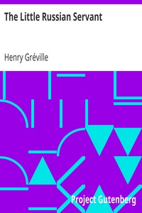 The Little Russian Servant by Henry Gréville