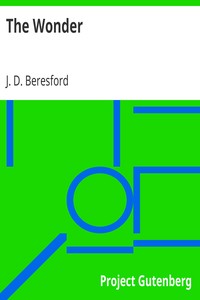 The Wonder by J. D. (John Davys) Beresford