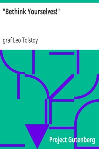 "Bethink Yourselves!" by Leo Tolstoy