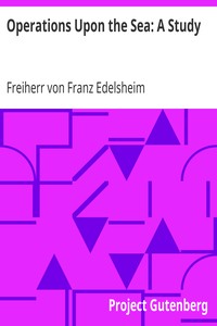 Operations Upon the Sea: A Study by Franz Edelsheim