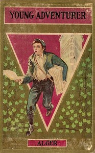The Young Adventurer; or, Tom's Trip Across the Plains by Horatio Alger