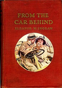 From the Car Behind by Eleanor M. (Eleanor Marie) Ingram