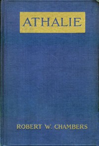 Athalie by Robert W. (Robert William) Chambers