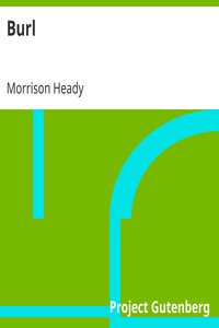 Burl by Morrison Heady