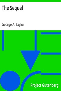 The Sequel
What the Great War will mean to Australia by George A. (George Augustine) Taylor