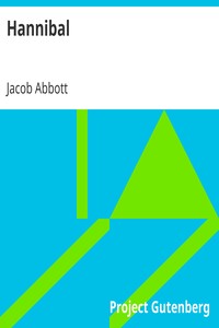 Hannibal
Makers of History by Jacob Abbott