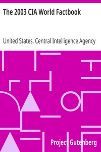 The 2003 CIA World Factbook by United States. Central Intelligence Agency