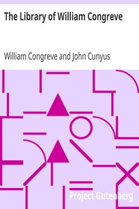 The Library of William Congreve by William Congreve