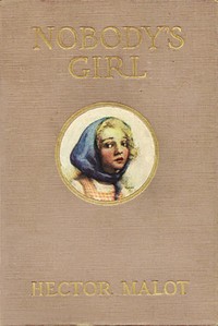 Nobody's Girl
(En Famille) by Hector Malot