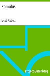 Romulus
Makers of History by Jacob Abbott