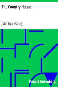 The Country House by John Galsworthy
