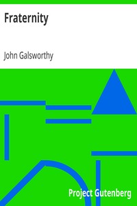 Fraternity by John Galsworthy