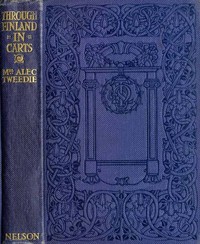 Through Finland in Carts by Mrs. (Ethel) Alec-Tweedie