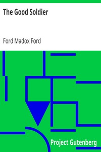 The Good Soldier by Ford Madox Ford