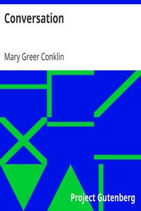 Conversation
What to Say and How to Say it by Mary Greer Conklin