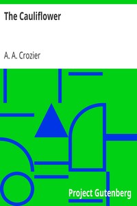 The Cauliflower by A. A. (Arthur Alger) Crozier