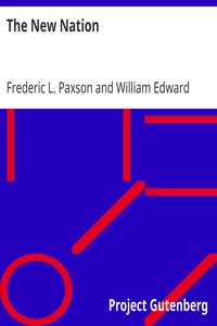 The New Nation by Frederic L. (Frederic Logan) Paxson