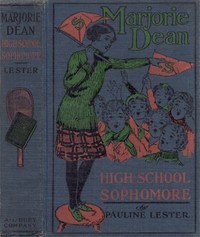 Marjorie Dean, High School Sophomore by Josephine Chase