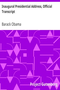 Inaugural Presidential Address, Official Transcript by Barack Obama