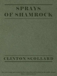 Sprays of Shamrock by Clinton Scollard