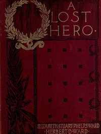 A Lost Hero by Elizabeth Stuart Phelps