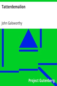 Tatterdemalion by John Galsworthy