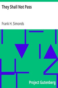 They Shall Not Pass by Frank H. (Frank Herbert) Simonds