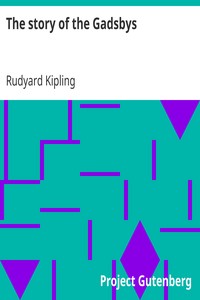 The story of the Gadsbys by Rudyard Kipling