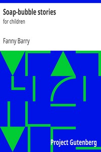 Soap-bubble stories : $b for children by Fanny Barry