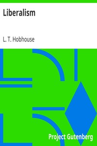 Liberalism by L. T. (Leonard Trelawny) Hobhouse