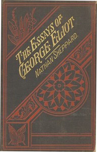 The Essays of "George Eliot"
Complete by George Eliot