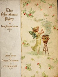 The Christmas Fairy, and Other Stories by John Strange Winter