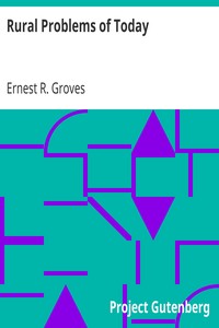 Rural Problems of Today by Ernest R. (Ernest Rutherford) Groves