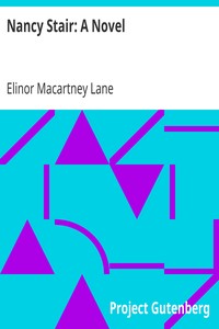 Nancy Stair: A Novel by Elinor Macartney Lane