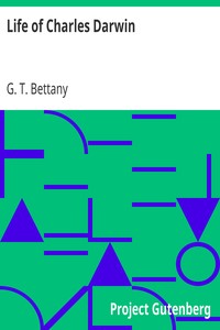 Life of Charles Darwin by G. T. (George Thomas) Bettany