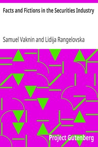 Facts and Fictions in the Securities Industry by Samuel Vaknin