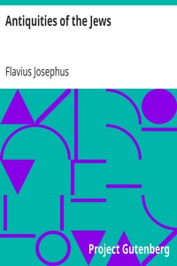 Antiquities of the Jews by Flavius Josephus