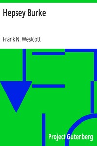 Hepsey Burke by Frank N. (Frank Nash) Westcott
