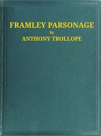 Framley Parsonage by Anthony Trollope