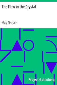 The Flaw in the Crystal by May Sinclair