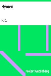 Hymen by H. D. (Hilda Doolittle)