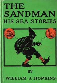 The Sandman: His Sea Stories by William John Hopkins