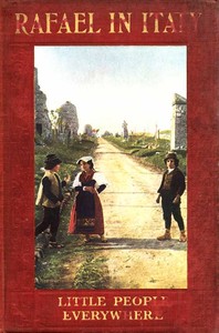 Rafael in Italy: A Geographical Reader by Etta Blaisdell McDonald