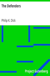 The Defenders by Philip K. Dick
