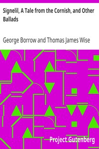 Signelil, A Tale from the Cornish, and Other Ballads by George Borrow