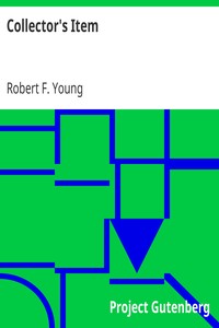 Collector's Item by Robert F. Young